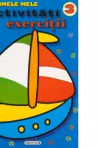 Primele mele activitati si exercitii 3 (albastru)