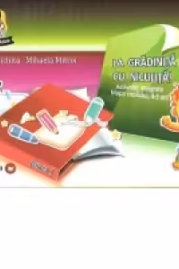 LA GRADINITA CU NICULITA! Activitati integrate. Mapa copilului, 4-5 ani, partea I