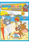 Superculori. Sa coloram impreuna cu Tom si Jerry. Vol. 3
