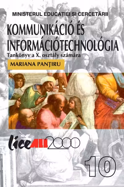 Tehnologia informației și a comunicațiilor - Clasa 10 - Manual (Lb. Maghiara)