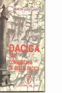 Dacica sau comentatorii de Bello Dacico