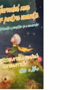 Jurnalul meu scolar pentru vacanta. Comunicare in limba romana. Matematica si explorarea mediului. Clasa a IV-a