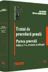 Tratat de procedura penala. Partea generala Ed.5