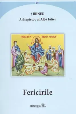 Fericirile - Irineu, Arhiepiscop al Alba Iuliei