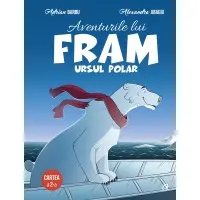 Aventurile lui Fram, ursul polar. Cartea a 2-a