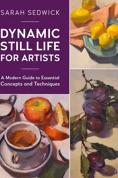 Dynamic Still Life for Artists