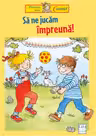 Sa ne jucam impreuna!