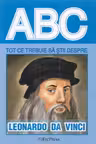 ABC Tot ce trebuie să știi despre Leonardo da Vinci