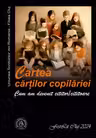Cartea cartilor copilariei. Cum am devenit cititor/cititoare