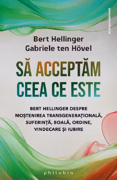 Sa acceptam ceea ce este