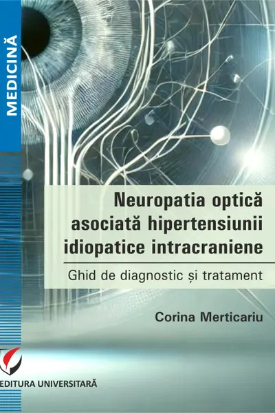Neuropatia optica asociata hipertensiunii idiopatice intracraniene
