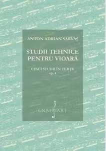 Studii tehnice pentru vioara. Studii pregatitoare pentru duble coarde, opus 4. Cinci studii in terte