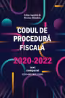 Codul de procedură fiscală 2020-2022. Text comparat