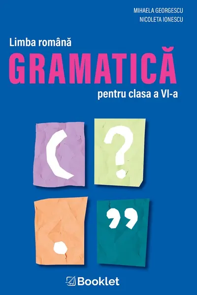 Limba română. Gramatică - Clasa a 6-a