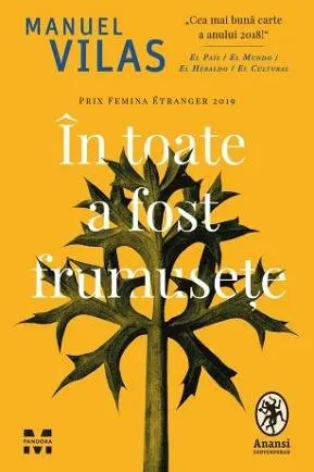 In toate a fost frumusete