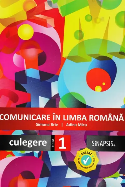 Comunicare în limba română - Clasa 1 - Culegere