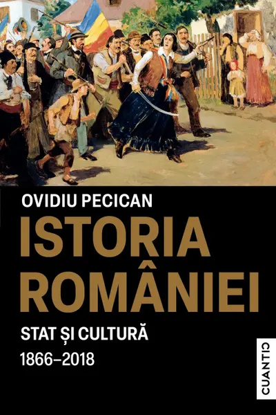Istoria Romaniei - Stat sI cultura ( 1866-2018)