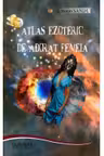 Atlas ezoteric de adorat femeia