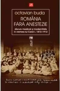 România fără anestezie