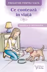 Ce conteaza in viata. Iubirea si ingrijirea