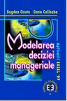 Modelarea deciziei manageriale. Aplicatii Excel 97