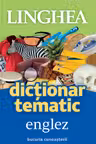 Dictionar Tematic Englez ed. I