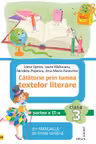Calatorie prin lumea textelor literare - Clasa 3 Partea 2 (AM)