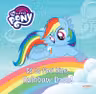 MY LITTLE PONY. Sa te faci bine Rainbow Dash!