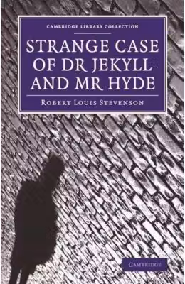 Strange Case of Dr Jekyll and Mr Hyde - Robert Louis Stevenson