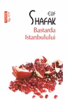 Bastarda Istanbulului (Top 10)