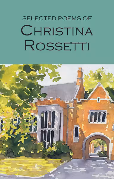 Selected Poems of Christina Rossetti