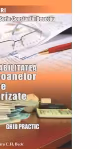 Contabilitatea persoanelor fizice autorizate. Editia 2 - Sorin Constantin Deaconu