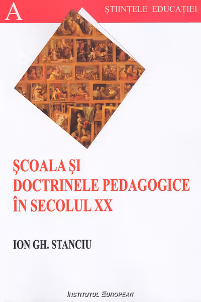Şcoala şi doctrinele pedagogice în secolul XX