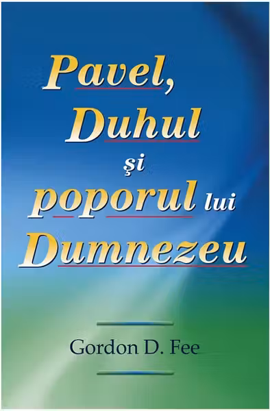 Pavel, Duhul și poporul lui Dumnezeu