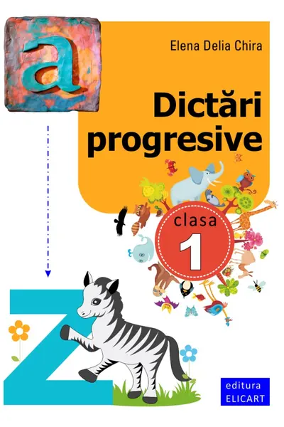 Dictări progresive cls. 1