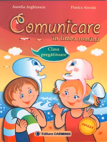 Comunicare în limba română Clasa pregătitoare