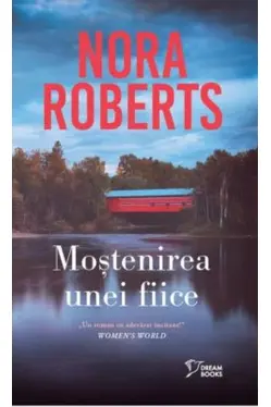 Dream Books. MOSTENIREA UNEI FIICE.