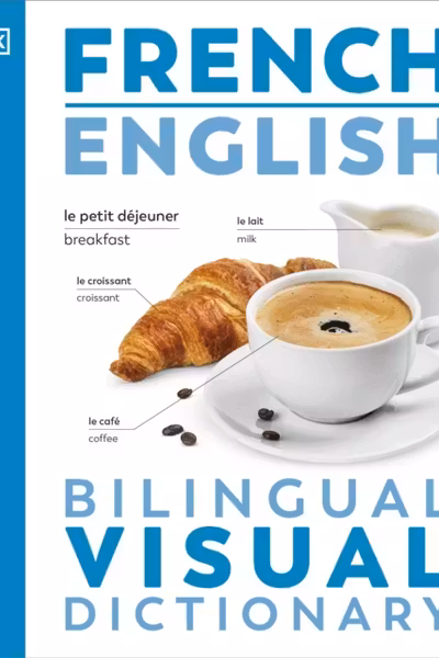 French-English Bilingual Visual Dictionary