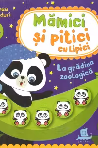 Mamici si pitici cu lipici. La gradina zoologica