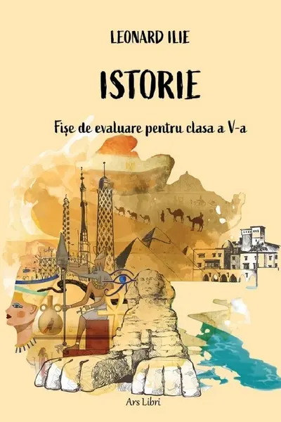 Istorie. Fise de evaluare pentru clasa a V-a