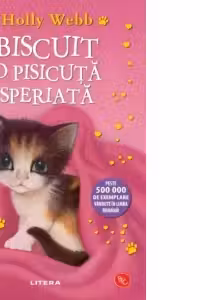 Biblioteca pentru copii. BISCUIT O PISICUTA SPERIATA. . editie noua