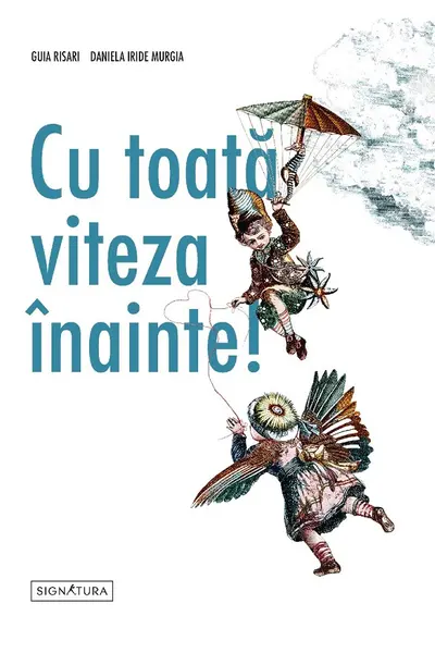 Cu toată viteza înainte!