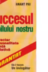 Succesul copilului nostru - sa-l facem un invingator -