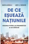 Carte pentru toti. Vol. 57 De ce esueaza natiunile