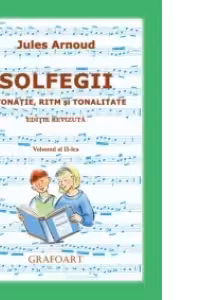 Solfegii. Intonatie, ritm si tonalitate. Volumul al II-lea