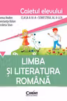 Limba si literatura romana. Caietul elevului pentru clasa a 3-a, semestrul 2
