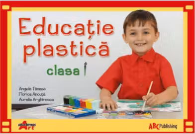 Educatie plastica. Manual pentru clasa I