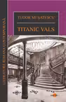 Titanic vals - Tudor Musatescu