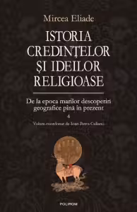 Istoria credintelor si ideilor Vol IV