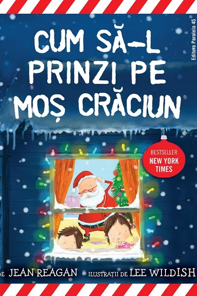 Cum sa-l prinzi pe Mos Craciun